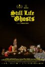 Still Life with Ghosts